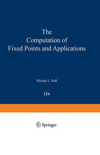 Cover image for The Computation of Fixed Points and Applications