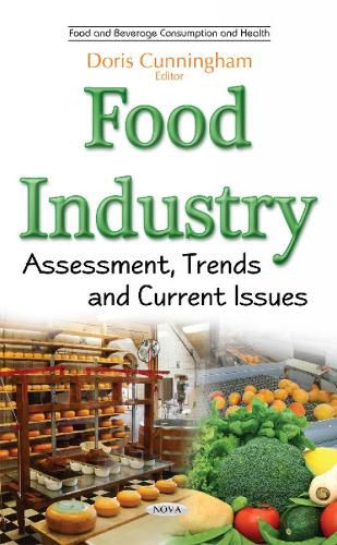 Cover image for Food Industry: Assessment, Trends & Current Issues