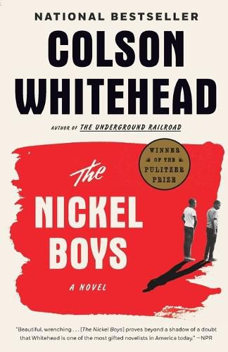 The Nickel Boys: A Novel