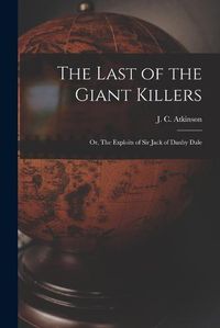 Cover image for The Last of the Giant Killers