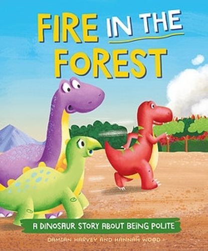 A Dinosaur Story: Fire in the Forest