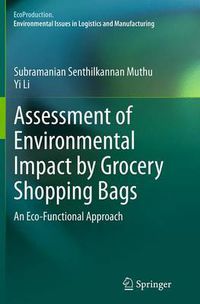 Cover image for Assessment of Environmental Impact by Grocery Shopping Bags: An Eco-Functional Approach