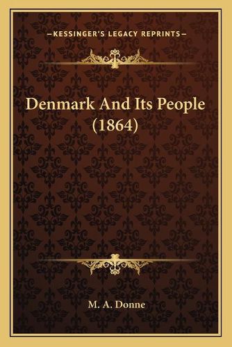 Denmark and Its People (1864)