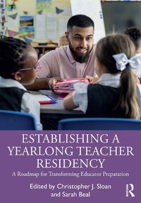 Cover image for Establishing a Yearlong Teacher Residency