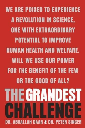 The Grandest Challenge: Taking Life-Saving Science from Lab to Village