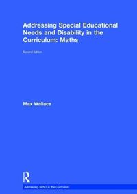 Cover image for Addressing Special Educational Needs and Disability in the Curriculum: Maths: Second edition