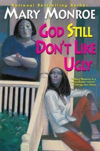 Cover image for God Still Don't Like Ugly
