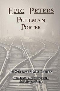 Cover image for Epic Peters, Pullman Porter