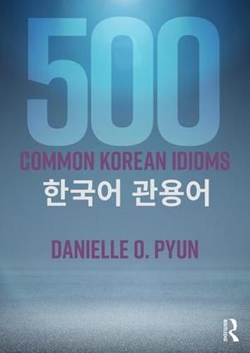 Cover image for 500 Common Korean Idioms