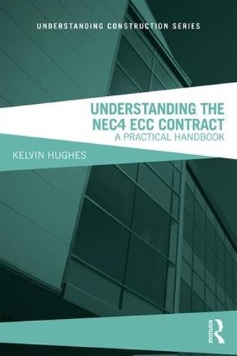 Cover image for Understanding the NEC4 ECC Contract: A Practical Handbook