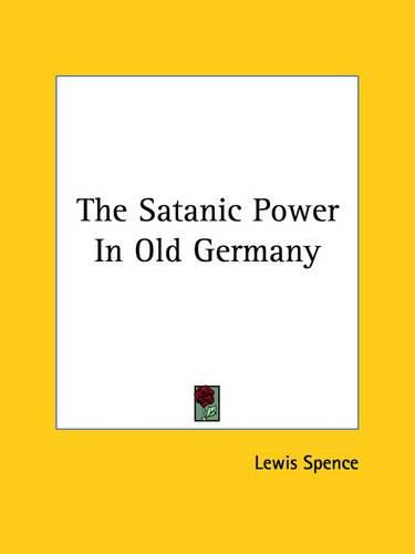 Cover image for The Satanic Power in Old Germany