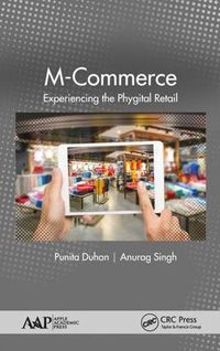 Cover image for M-Commerce: Experiencing the Phygital Retail