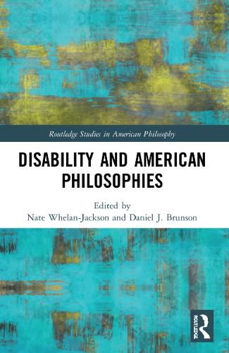 Disability and American Philosophies