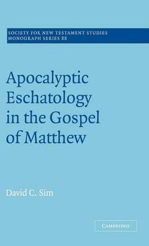 Apocalyptic Eschatology in the Gospel of Matthew