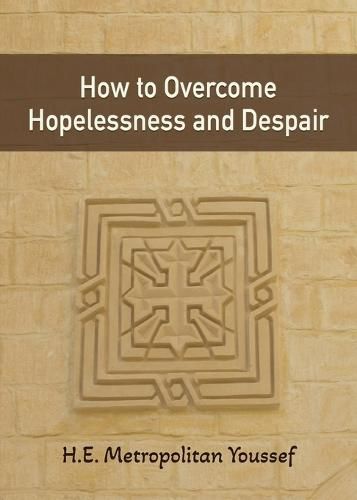 Cover image for How to Overcome Hopelessness and Despair