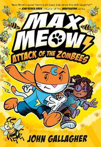 Cover image for Max Meow 5: Attack of the ZomBEES