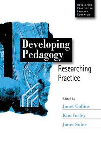 Cover image for Developing Pedagogy: Researching Practice