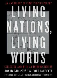 Cover image for Living Nations, Living Words: An Anthology of First Peoples Poetry