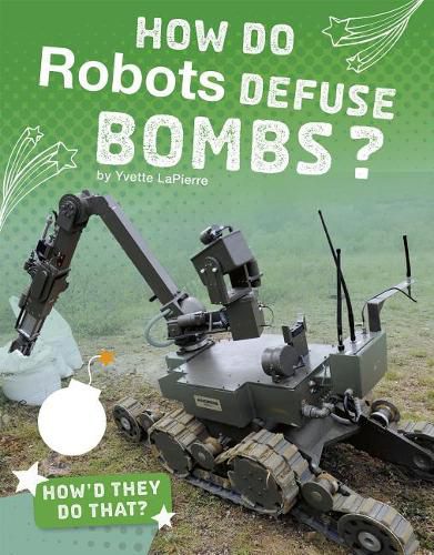 Cover image for How Do Robots Defuse Bombs?