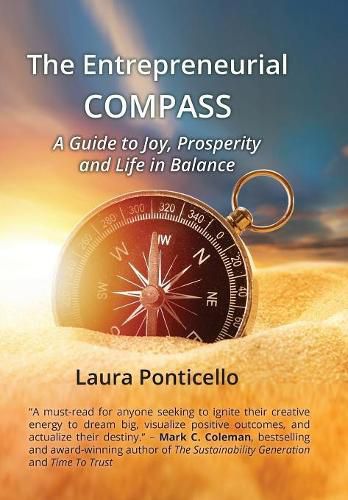 Cover image for The Entrepreneurial Compass: A Guide to Joy, Prosperity and a Life in Balance