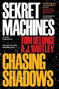 Cover image for Sekret Machines Book 1: Chasing Shadows