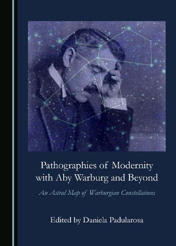 Pathographies of Modernity with Aby Warburg and Beyond