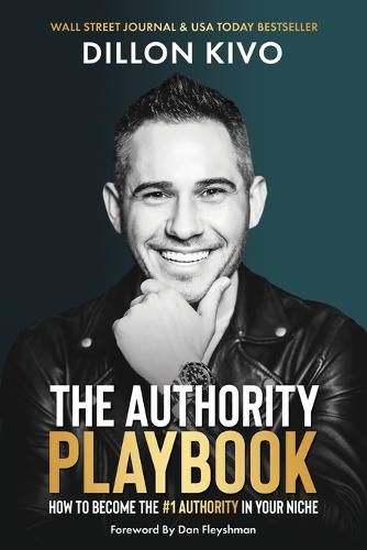 Cover image for The Authority Playbook: How to Become The #1 Authority in Your Niche