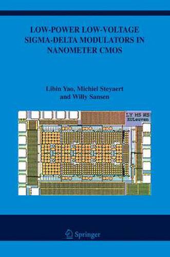 Low-Power Low-Voltage Sigma-Delta Modulators in Nanometer CMOS