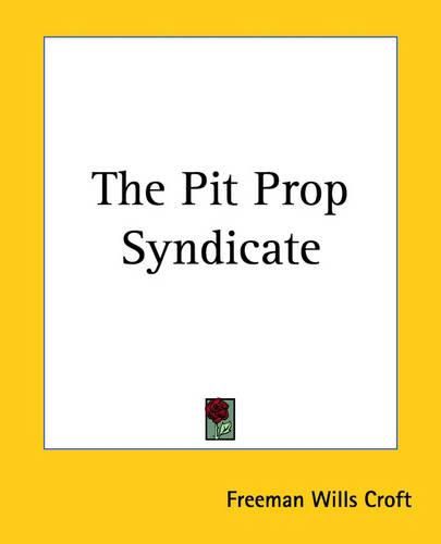 The Pit Prop Syndicate