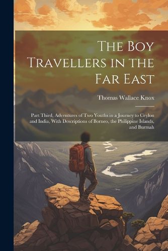 Cover image for The Boy Travellers in the Far East