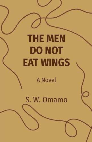 Cover image for The Men Do Not Eat Wings