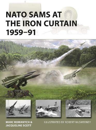 Cover image for NATO SAMs at the Iron Curtain 1959-91