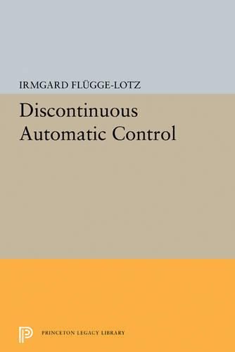 Cover image for Discontinuous Automatic Control