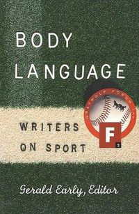 Cover image for Body Language: Writers on Sport