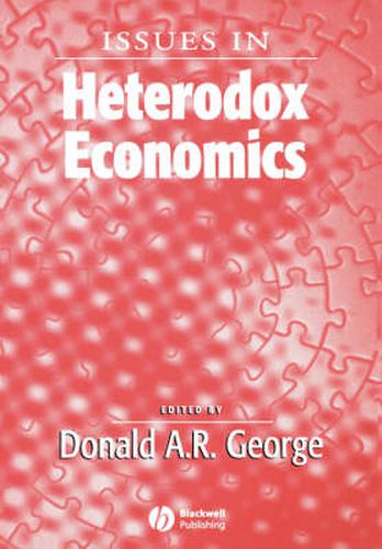 Cover image for Issues in Heterodox Economics