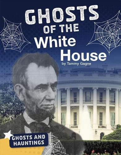 Cover image for Ghosts of the White House