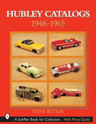 Cover image for Hubley Catalogs: 1946-1965