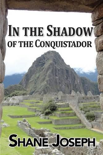 Cover image for In the Shadow of the Conquistador