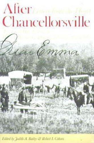 After Chancellorsville, Letters from the Heart - The Civil War Letters of Private Walter G Dunn and Emma Randolph