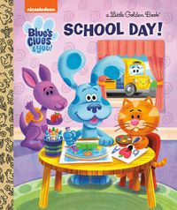 Cover image for School Day! (Blue's Clues & You)