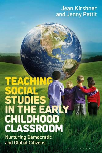 Teaching Social Studies in the Early Childhood Classroom