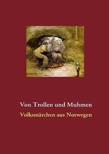 Cover image for Von Trollen und Muhmen: Volksmarchen aus Norwegen