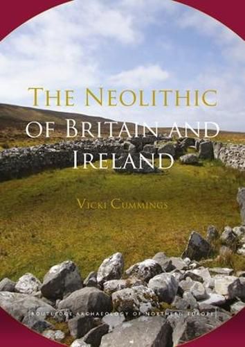 Cover image for The Neolithic of Britain and Ireland