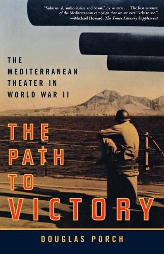 Cover image for The Path to Victory: The Mediterranean Theater in World War II