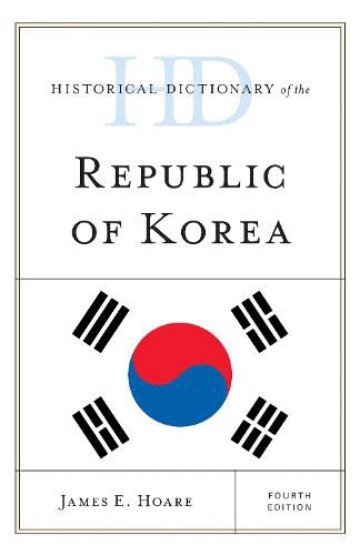 Cover image for Historical Dictionary of the Republic of Korea