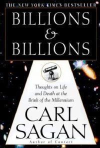 Cover image for Billions & Billions: Thoughts on Life and Death at the Brink of the Millennium
