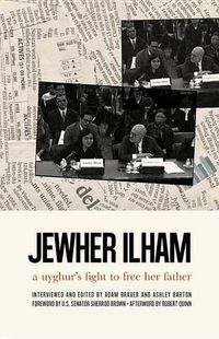 Cover image for Jewher Ilham: A Uyghur's Fight to Free Her Father