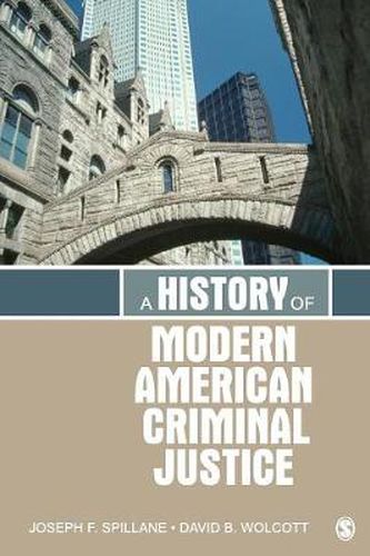 Cover image for A History of Modern American Criminal Justice