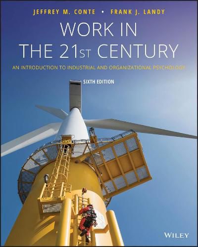 Cover image for Work in the 21st Century: An Introduction to Industrial and Organizational Psychology