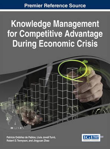 Cover image for Knowledge Management for Competitive Advantage During Economic Crisis